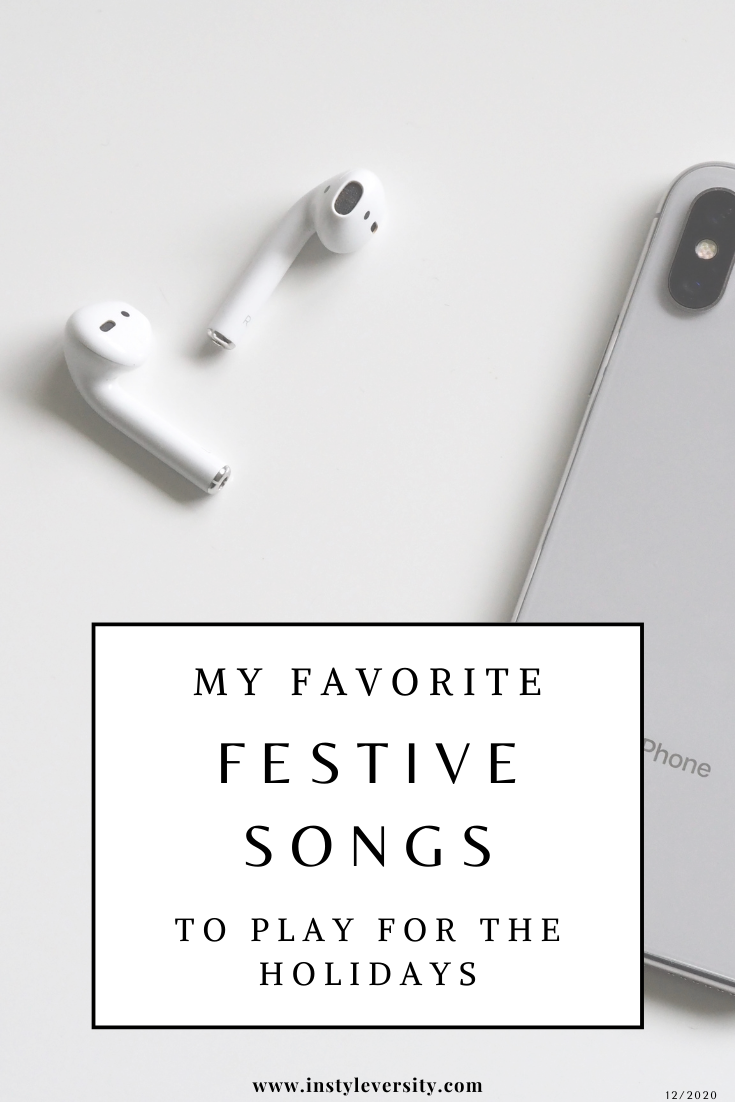 Festive Songs & My Holiday Playlist for 2020